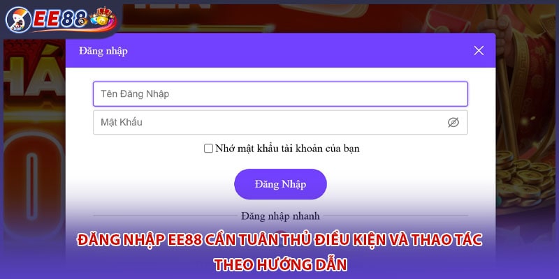 Đăng nhập EE88 cần tuân thủ điều kiện và thao tác theo hướng dẫn